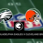 Philadelphia Eagles x Cleveland Browns – palpite, odds e prognóstico – NFL – 16/8/2023