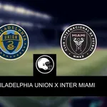 Philadelphia Union x Inter Miami – palpite, odds e prognóstico – League Cup – 15/08/2023