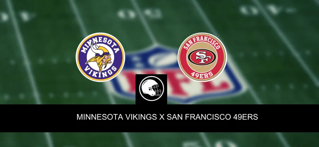Onde assistir, hor&aacute;rio, palpites e escala&ccedil;&otilde;es de Minnesota Vikings x San Francisco 49ers &ndash; NFL Semana 7 &ndash; 23/10/2023