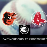 Baltimore Orioles x Boston Red Sox &ndash; palpite, odds e progn&oacute;stico &ndash; MLB &ndash; 1/4/2023