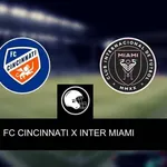FC Cincinnati x Inter Miami &ndash; palpite, odds e progn&oacute;stico &ndash; Copa dos Estados Unidos &ndash; 23/08/2023